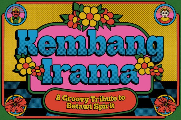 Kembangirama Regular: A Joyful Retro Font with Cultural Soul