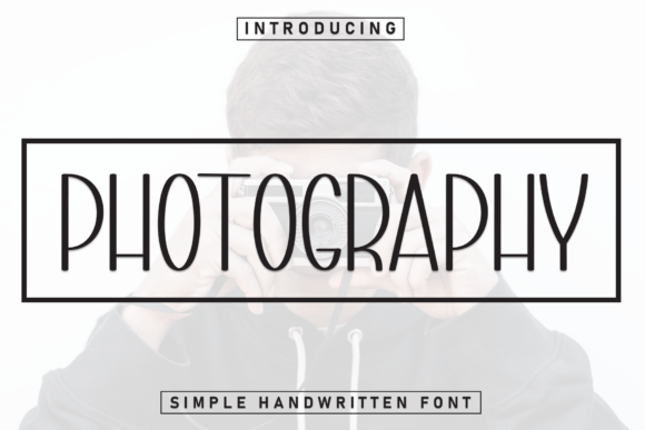 Photography: A Handwritten Font with Irresistible Charm
