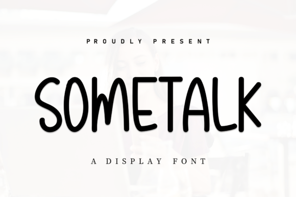 Sometalk: A Sweet Handwritten Font for Cozy Designs