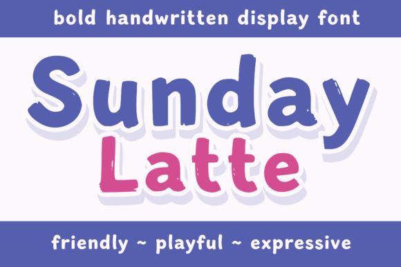 Sunday Latte: A Cozy, Brush Display Font for Cheerful Designs